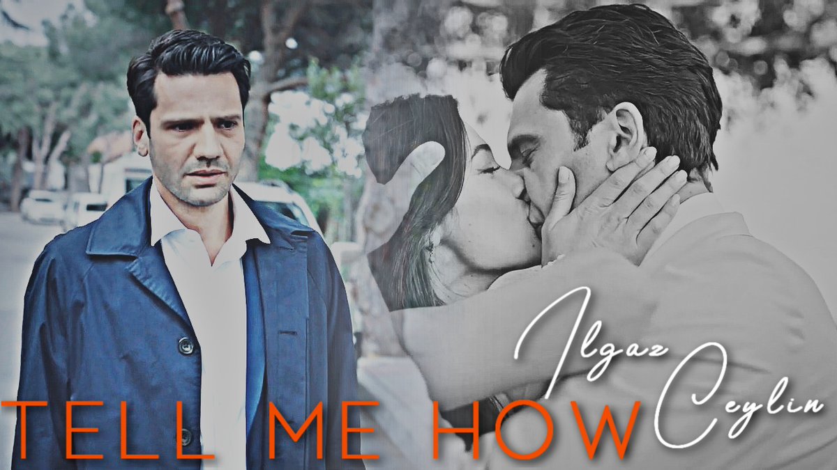 **New**

         ✨Ilgaz &amp; Ceylin || Tell Me How ✨
#Yargi #pinardeniz #kaanurgancioğlu #IlCey 

YT: youtu.be/xrqI5pYB8ng