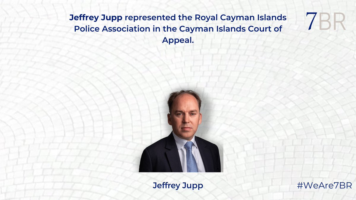 7BR Employment Law (@7bremployment) on Twitter photo <a href="/JJBarrister7BR/">Jeffrey Jupp KC</a> represented the Royal Cayman Islands Police Association in the Cayman Islands Court of Appeal (Goldring, Rix, Beatson LJJ) resisting an appeal against a finding that a reduction in police officers’ annual leave entitlement was unlawful.
#WeAre7BR <a href="/JJBarrister7BR/">Jeffrey Jupp KC</a> represented the Royal Cayman Islands Police Association in the Cayman Islands Court of Appeal (Goldring, Rix, Beatson LJJ) resisting an appeal against a finding that a reduction in police officers’ annual leave entitlement was unlawful.
#WeAre7BR