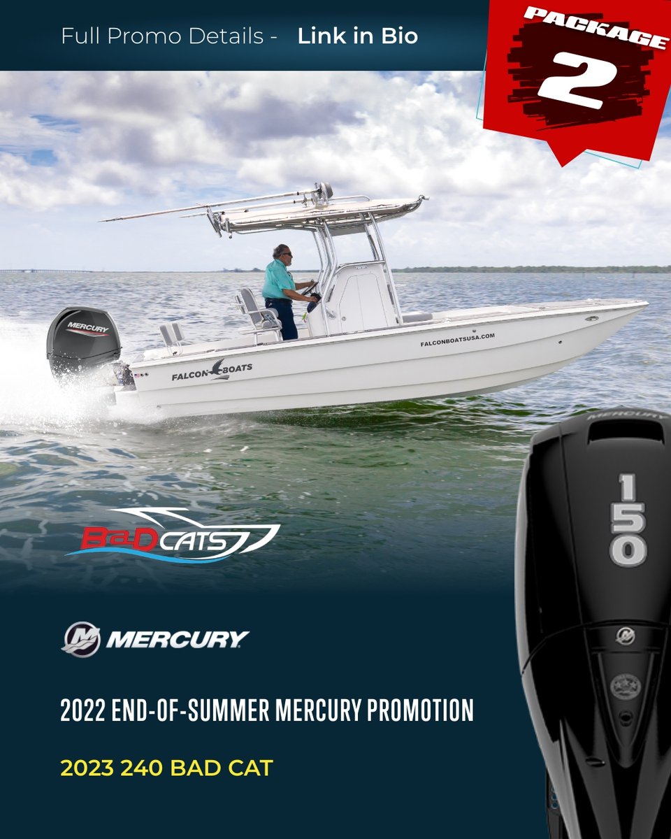 BoatsFalcon's tweet photo. 2022 End-of-Summer Mercury Promotion BLOW-OUT⁠
⁠
This is a MERCURY OUTBOARD PROMOTION subject to current 150 Mercury’s.⁠
⁠
2023 Falcon 22’ CC models⁠
⁠
2023 240 BaD Cat CC models⁠
⁠
*Limited Inventory of Mercury Outboard 150's.⁠

Link in Bio for full details. https://t.co/EAT5JchJdy