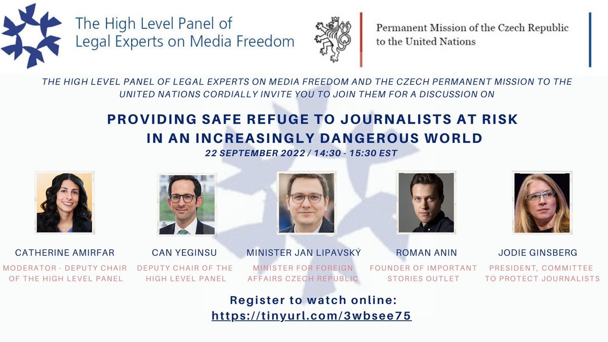 HLPMediaFreedom's tweet photo. 🗓️22 September 14:30 - 1530 EST - Join the High Level Panel of Legal Experts on #MediaFreedom and @CzechUNNY for #UNGA side event 'Providing Safe Refuge to #JournalistsatRisk in an Increasingly Dangerous World'. Register to watch online: https://t.co/h1oqNAI4TN @CzechMFA https://t.co/u0fMx4sevD
