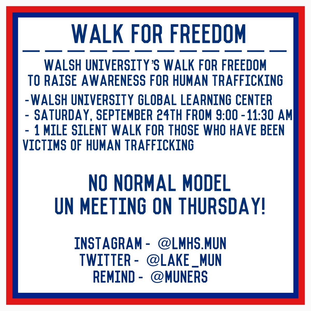 Lake_MUN's tweet photo. Join us at Walsh University’s Walk for Freedom this Saturday! No normal Thursday Lake MUN meeting this week, next normal meeting will be next Thursday! https://t.co/aQo2UJbuTq