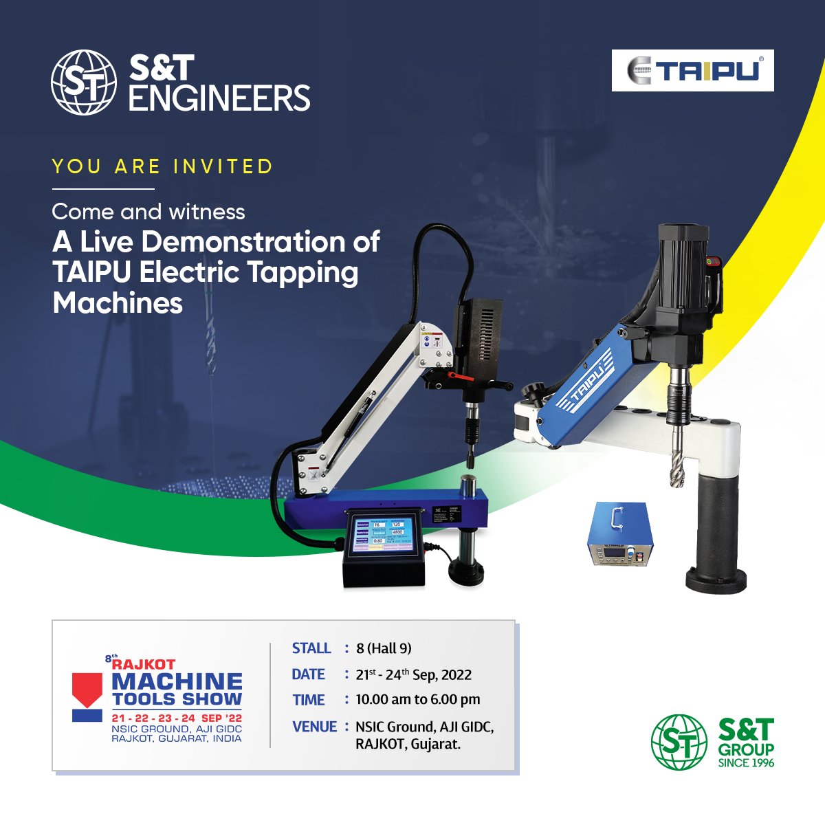 STEngineersPvt1's tweet photo. You are most welcome!!
Come and Witness the Live Demonstration of TAIPU Electric Tapping Machines
RAJKOT MACHINE TOOLS SHOW 2022
STALL:P1-C(Hall 4)
DATE:21st-24th Sept, 2022
TIME:10am to 6pm
VENUE:NSIC Ground, AJI GIDC, Rajkot, Gujarat
#stengineers https://t.co/vWnQ6U4mSm