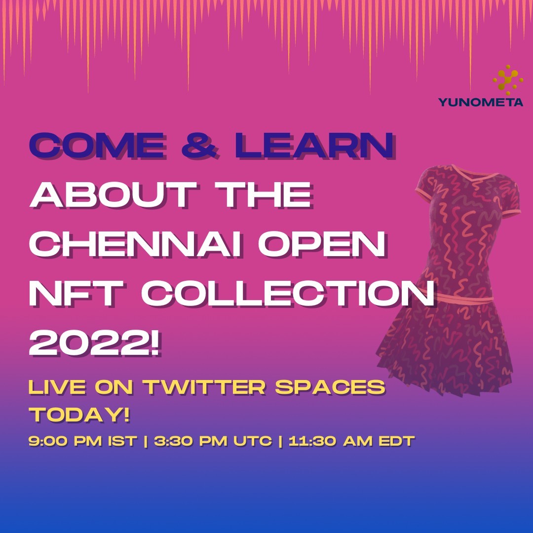 YunometaHQ's tweet photo. Big launch coming soon! And to help it get bigger, we're doing a special talk on Twitter Spaces about our Chennai Open NFT Collection tonight!

#NFTLaunch #RareNFTs #LootboxNFT #ChennaiOpenMetaverse #Yunometa #ChennaiOpen2022 #EpicNFTs2022 #MustbuyNFTs https://t.co/dBQWnYbXLw