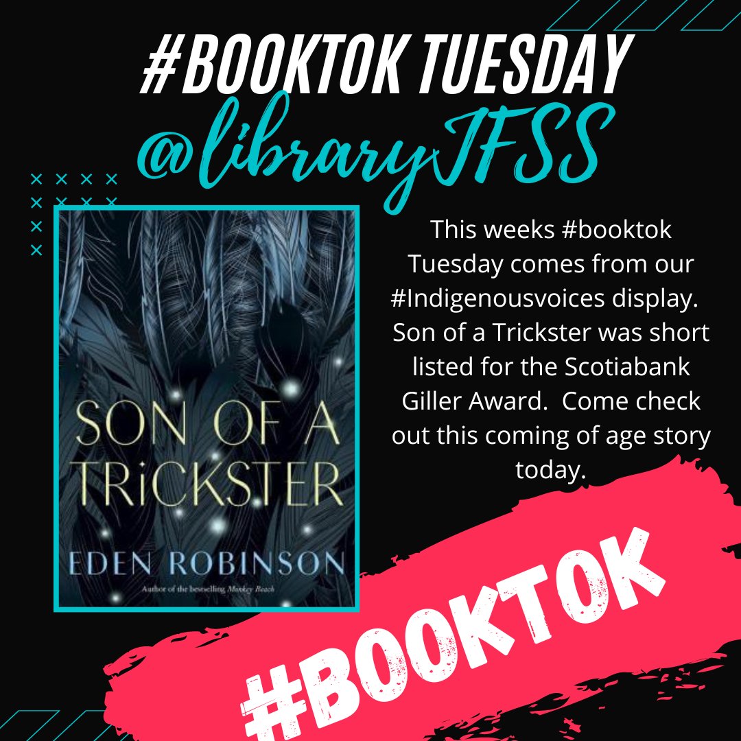 LibraryJFSS's tweet photo. This week's #booktok Tuesday comes from our #Indigenousvoices display.  Son of a Trickster by #edenrobinson was short listed for the Scotiabank Giller Award.  This coming of age story is now available at the circulation desk @PDSB_Libraries. https://t.co/zOaLoRvOue