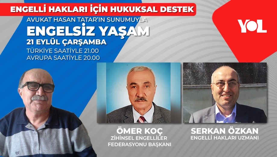 Yarın çarşamba günü 21 Eylül 2022, Türkiye saatiyle saat 21:00’de Hasan Tatar,ın Yol TV’fe sunduğu  engelsiz yaşam programında engellilerin adalete erişimini konuşacağız bekleriz  ⁦<a href="/AdaleteErisim/">Adalete Erişim</a>⁩ ⁦<a href="/altinoktaankara/">Altınokta Körler Derneği Ankara Şube</a>⁩ ⁦<a href="/ECHA_Turkey/">Engelli Çocuk Hakları Ağı</a>⁩ ⁦<a href="/Etha2022/">Engellilerin Tüketici Hakları Ağı-ETHA</a>⁩ ⁦@engell