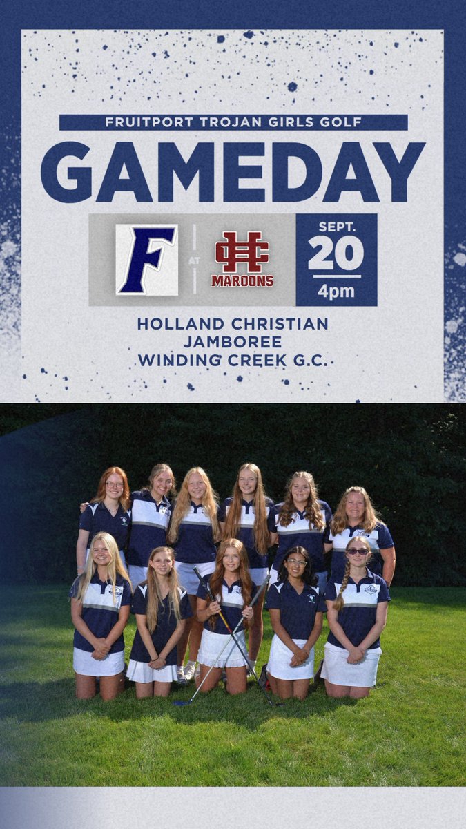 Trojan Girls Golf Game Day!
Fruitport at Holland Christian Jamboree
4pm- Winding Creek G.C.

Go Blue!