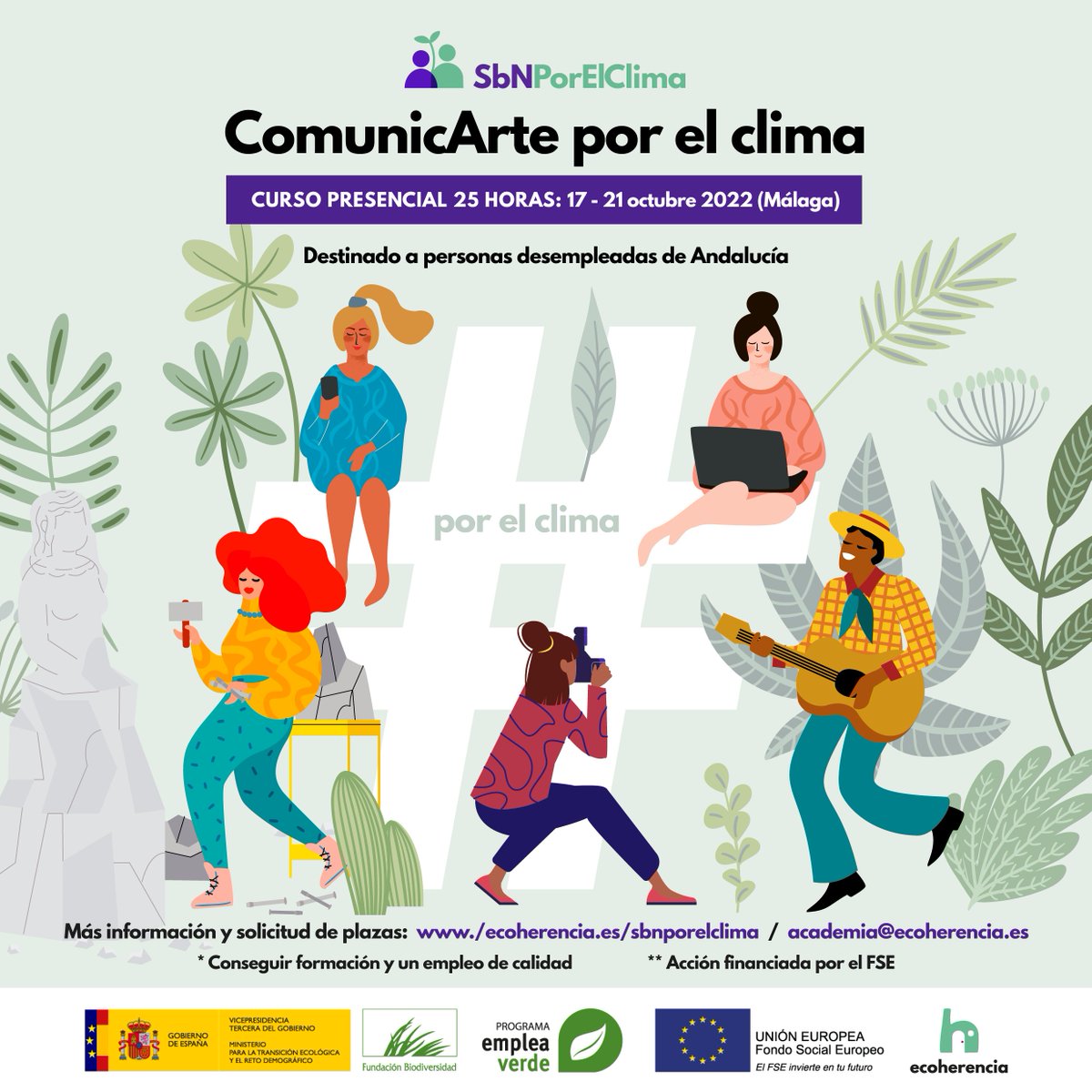 EcoherenciaSCA's tweet photo. ComunicArte, curso presencial gratuito para personas desempleadas de Andalucía.

🎭Con la colaboración Pilar Soto, Incorporarcuerpo, SEAE y Poetopía

🌱Del 17 al 21 de octubre en @lanoria_mlg 

 📝Reserva tu plaza: https://t.co/WfEduINJIZ #proyectosFB #EmpleaVerde https://t.co/miTBC26XR1