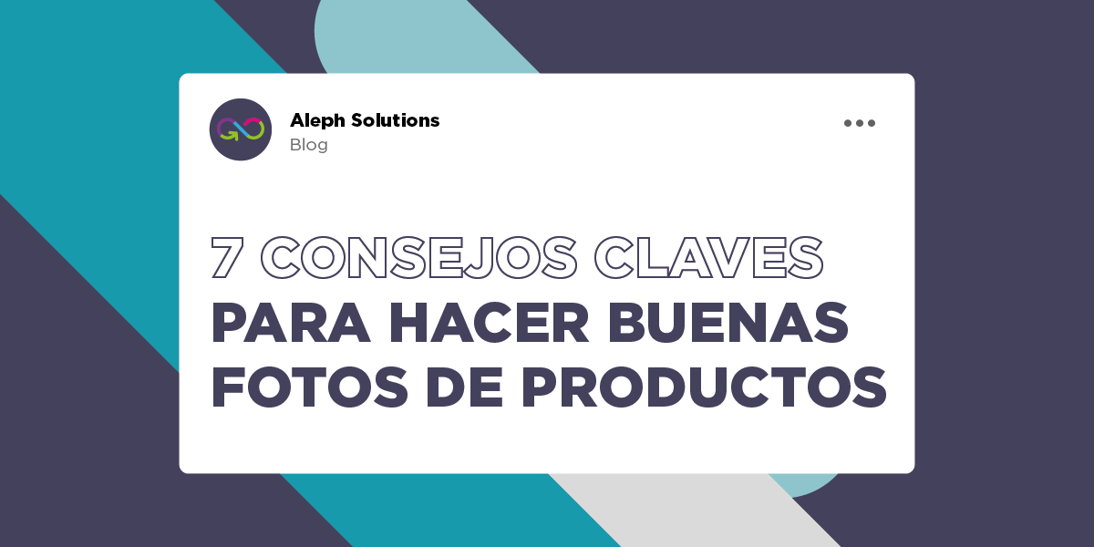 somos_alephee's tweet photo. 📢 Leé nuestra nota en el blog 👍 7 Consejos claves para hacer buenas fotos de tus productos https://t.co/3RradwdLWT y profesionalizá las imagenes de tu catálogo. 

#AlephSolutions #CatalogosDigitales #Comercioelectronico #ecommerce https://t.co/G8SzyhFyzS