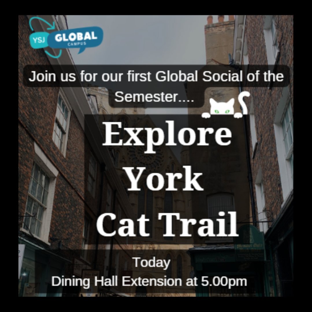 We hope all our new #ysjglobal students are having an amazing day. We'd love you to come along and join our first #YSJGlobalCampus Social of the semester. A great way to meet more new people and have some fun! Tonight is the famous York Cat Trail, join in &amp; you could win prizes!