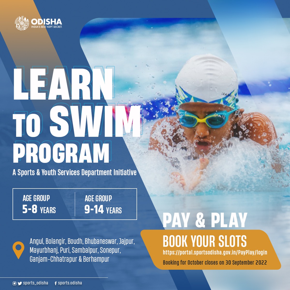 Are you interested in Swimming 🏊‍♀️

Avail Pay & Play Swimming sessions at #KalingaStadium and in 10 districts.

Open to age groups 5-8 years and 9-14 years. 

Slot booking for October 2022 is open till 30 September.

Apply Now.
 
#payandplay