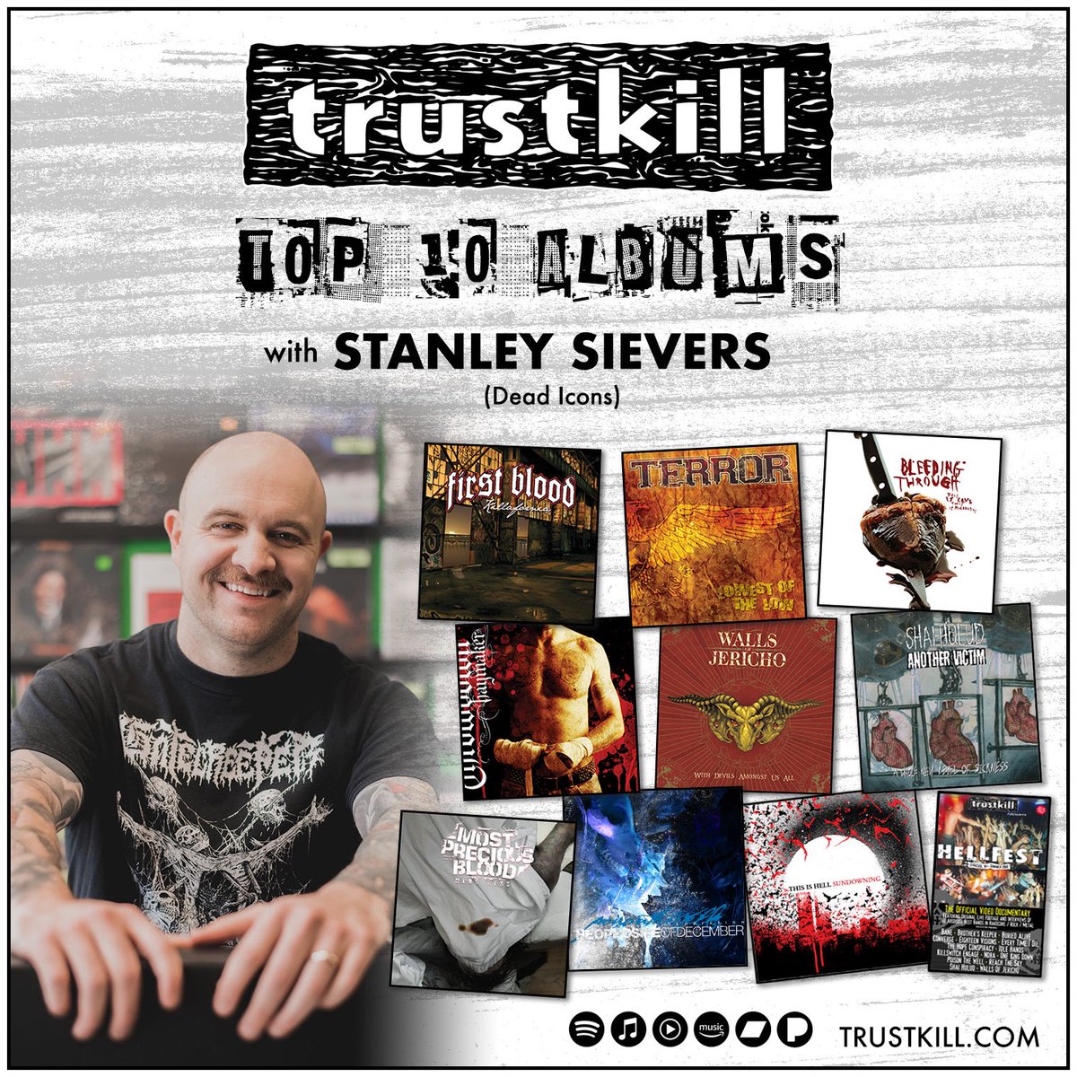 Come out of mosh retirement with Stanley Sievers (@STANLEY_WS) from DEAD ICONS and his Trustkill Top 10! His ultimate TK playlist is on Spotify at open.spotify.com/playlist/5vUt9…