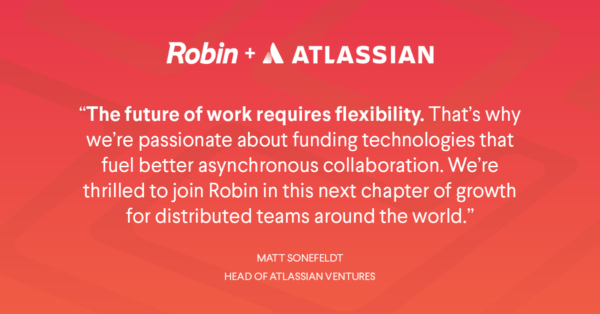 robinpowered's tweet photo. We're thrilled to announce that @Atlassian has made a strategic investment in Robin to further accelerate our category-leading hybrid workplace experience platform! 

🤝 Together we're creating a more flexible future that prioritizes collaboration, communication + choice https://t.co/zExYmTtIeh