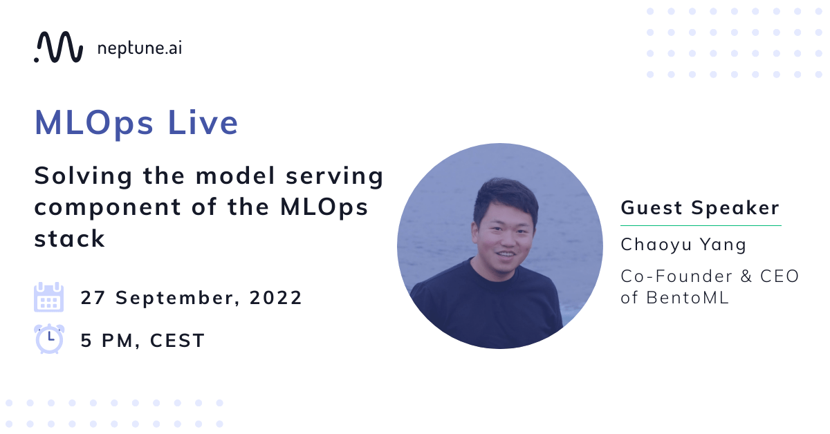 neptune_ai's tweet photo. Any questions about solving the #ModelServing component of the #MLOps stack? Next Tuesday, @chaoyu_ will take on the challenge to answer any of your concerns. https://t.co/CtQYFdPxIt