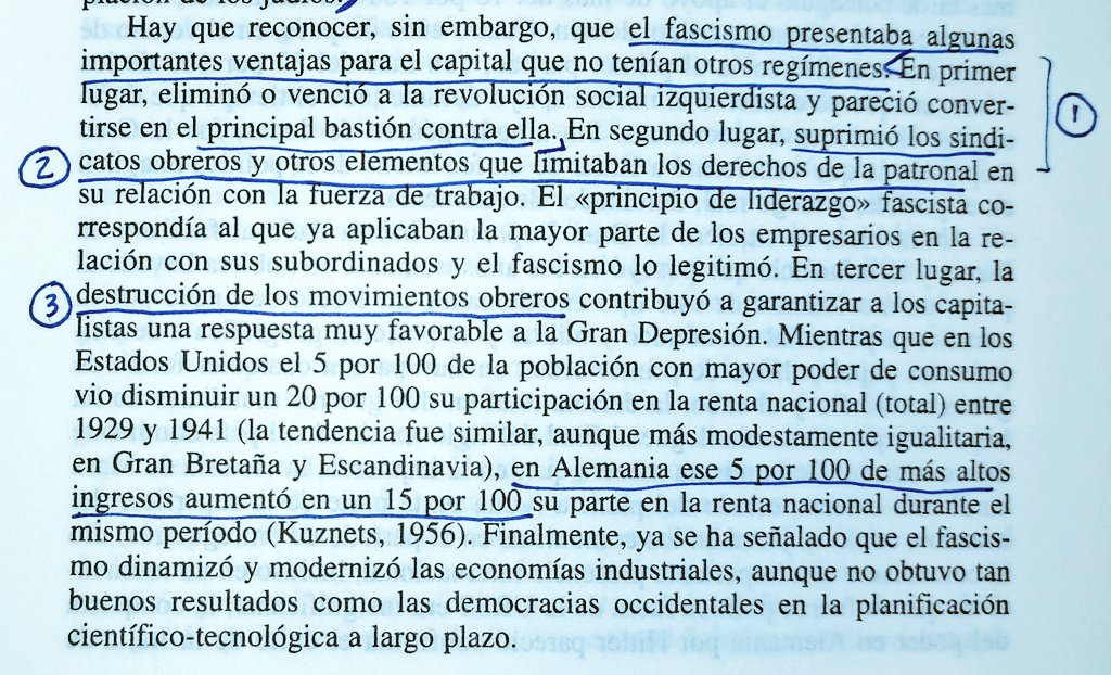 Hobsbawm sobre algunas de las importantes ventajas que el fascismo presentaba para el capital: i) llegar a ser el principal bastión contra la revolución; ii) supresión de los sindicatos y de otros elementos que limitaban a la patronal; iii) destrucción de los movimientos obreros.