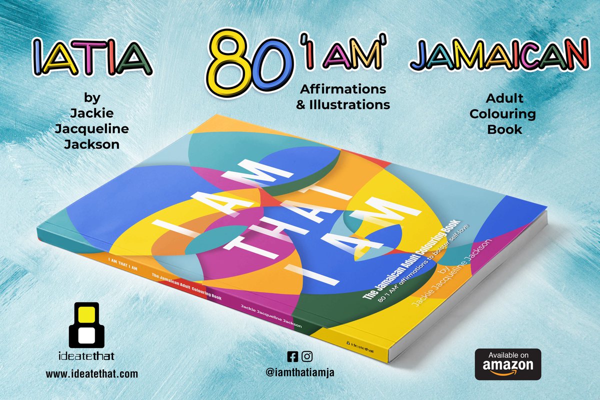 id8that's tweet photo. I AM THAT I AM- The Jamaican Adult Colouring Book is a product by Ideate That Limited and is available on Amazon: https://t.co/VmsjvFG2hw
#IATIA #Jamaican #motivational #affirmation #selflove #inspirational #confidence #colouring #colouringbook #colour #colouringforadults #art https://t.co/503dyoja8L