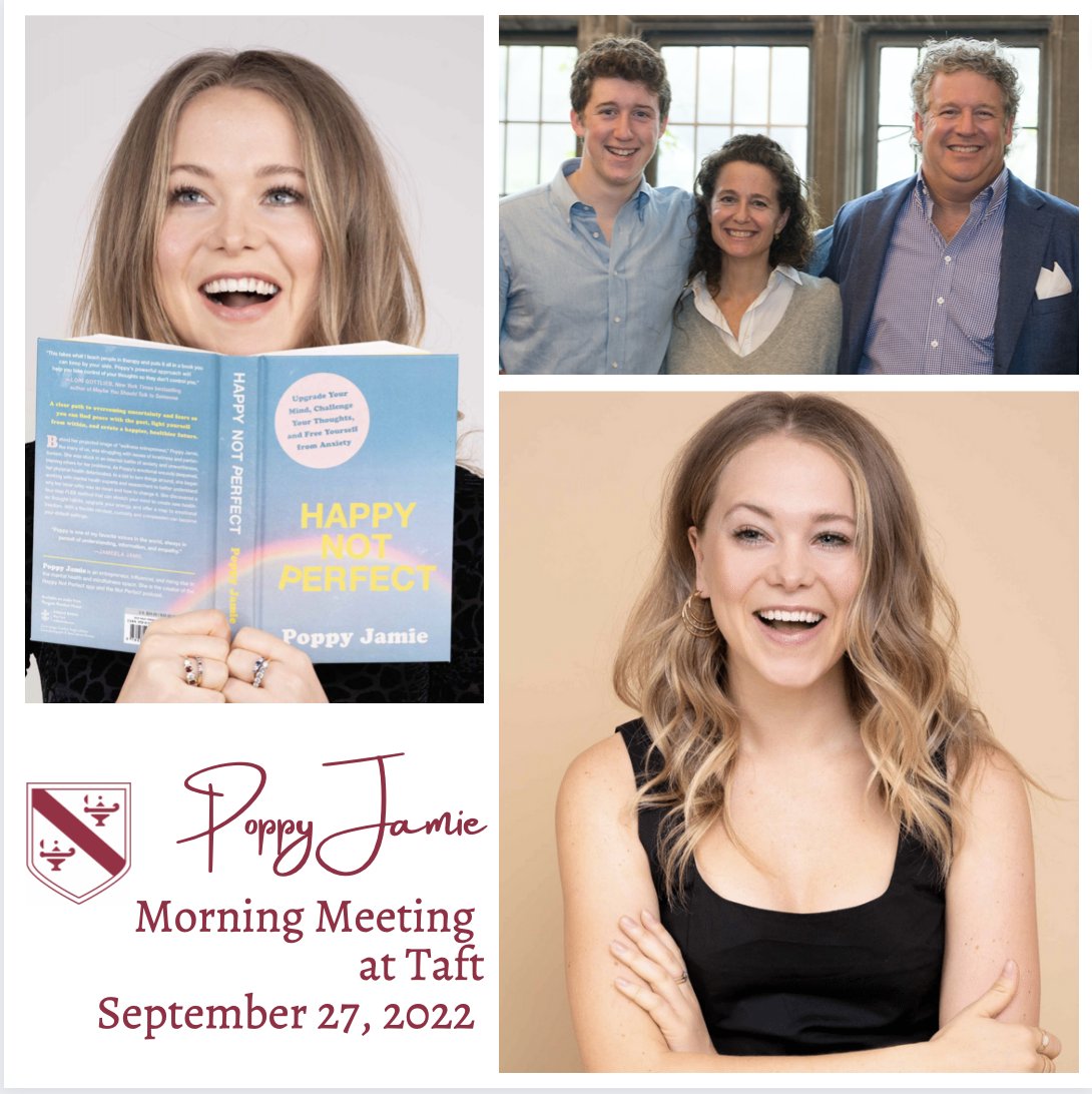 Author and founder of the multi-faceted Happy Not Perfect brand Poppy Jamie will kick-off the 2022-23 Morning Meeting program at Taft on 9/27. Sponsored by The Charlie Fund, the program will emphasize strategies for improving and maintaining mental well-being. @PoppyJamie @HNPapp