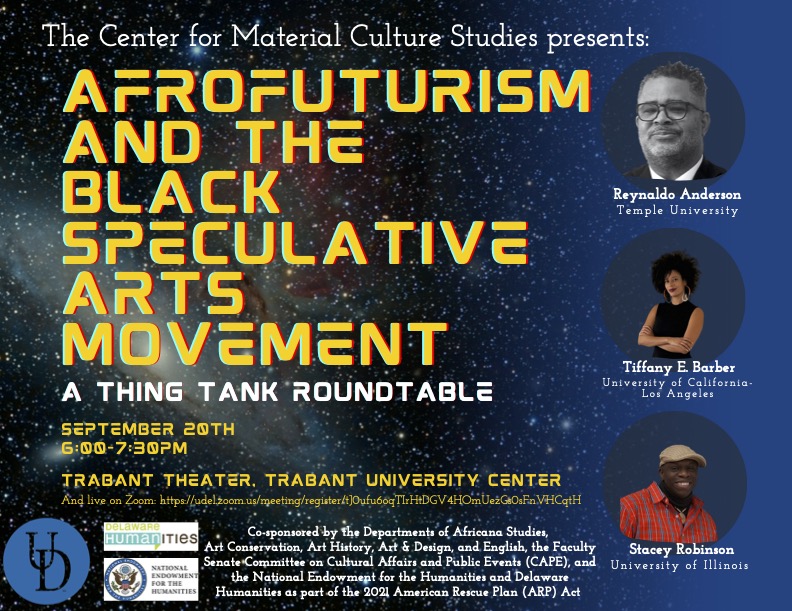 CMCS is excited to present the first public event of this year's #ThingTank THIS AFTERNOON: “Afrofuturism and the Black Speculative Arts Movement"✨

The roundtable will be held at 6:00pm ET both in person at Trabant Theater and on Zoom: udel.zoom.us/meeting/regist…