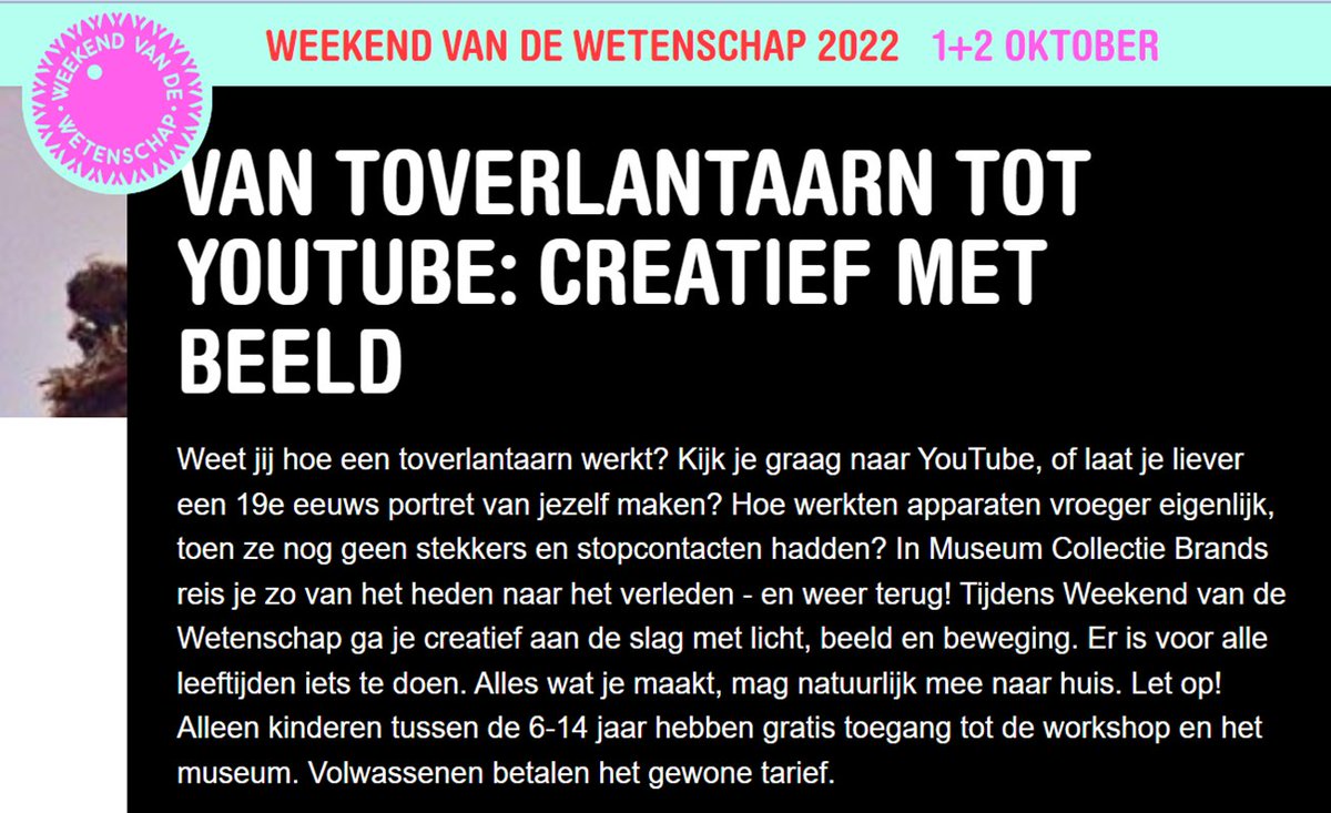 Ga aan de slag in <a href="/CollectieBrands/">Museum Collectie Brands</a> 
met 📷🖌️Beeld &amp; Beweging 🎨🎞️

Leer de toverlantaarn kennen, maak je eigen projectie en nog veel meer!

👉 Elk oktober weekend doorlopend activiteiten 13-17 uur voor alle bezoekers
👉 Heel okt. gratis toegang t/m 14 jaar

@Wetenschap_NL #museum