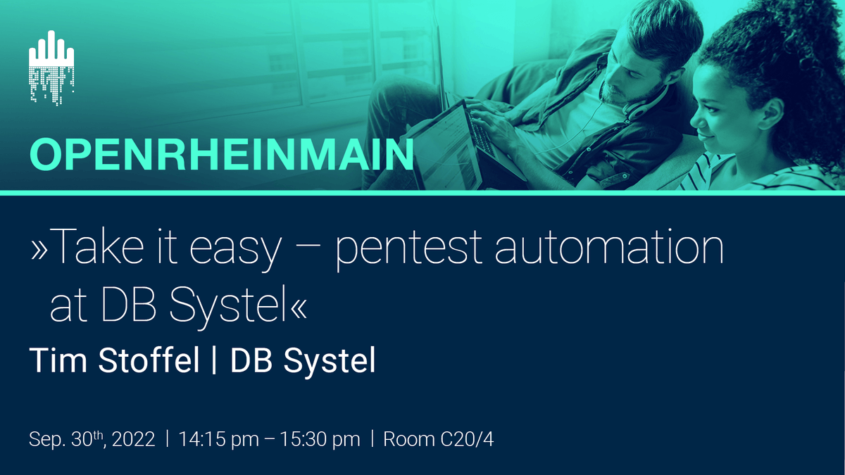 openrheinmain's tweet photo. Tim Stoffel will tell you why you should "Take it easy – pentest automation at DB Systel" at #OPENRHEINMAIN. Get your tickets and see the whole agenda here: 🌐 https://t.co/tqJnkmNUAr #ORM2022 https://t.co/H4XsNaZKJC