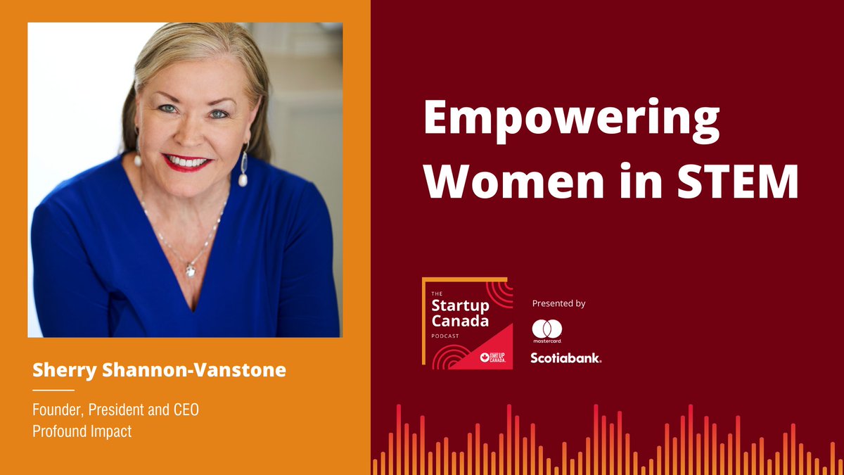 Startup_Canada's tweet photo. “There is a talent battle today. We are seeing digital transformation across every industry and with that, there is a huge opportunity and challenge.” Sherry, founder of Profound Impact is on the #StartupPodcast, tune in now at https://t.co/8OoJUquzUA @MastercardCA @scotiabank https://t.co/06uieYBNzr