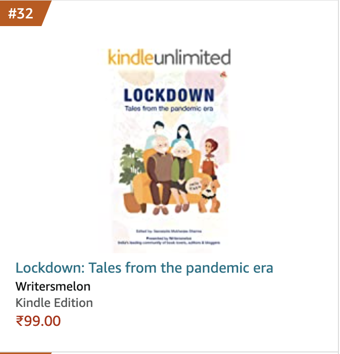 Writersmelon's tweet photo. #NewRelease : Lockdown - Tales from the pandemic era 
Now #32 in Short Stories on @KindleIndia ! 
Available on Kindle - https://t.co/4EsERsLsZP
Edited by @samarpitadotin 
12 #shortstories from writing contests organised by #writersmelon and a guest story by @harshalisingh https://t.co/6ky9L4cCKG