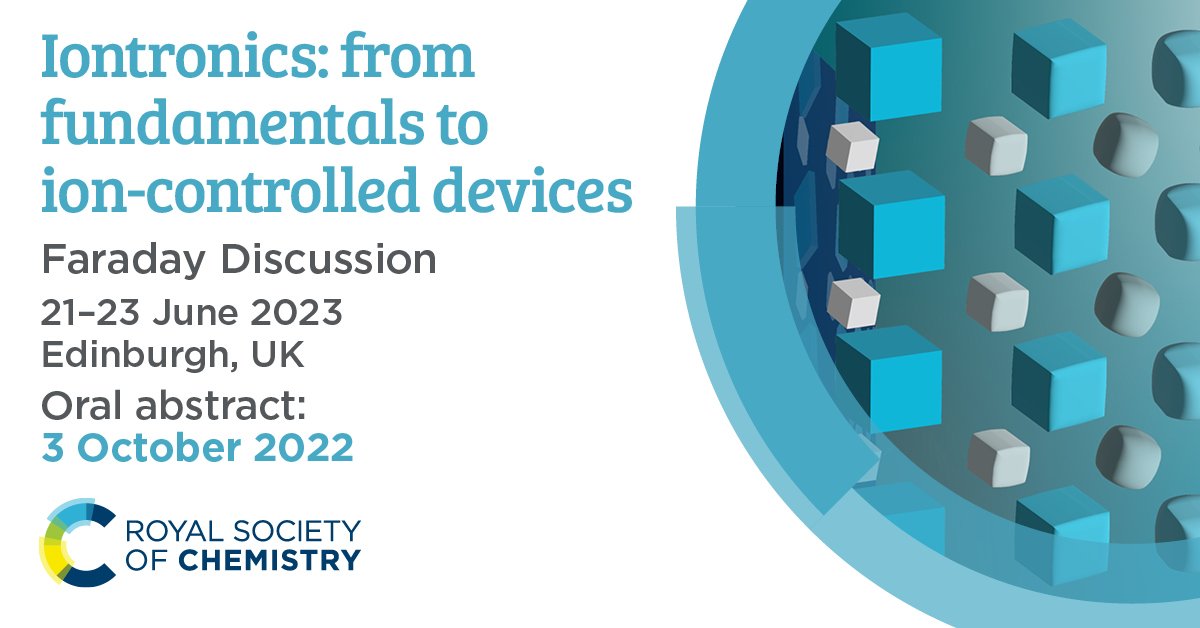 RoySocChem's tweet photo. Your research can transform our understanding of #iontronics. Our @Faraday_D #FDIontronics is your chance to share it with a wide-ranging community.
Submit an oral abstract by 3 October: https://t.co/VViVYXm5Q1 https://t.co/dB45ovA6Hg