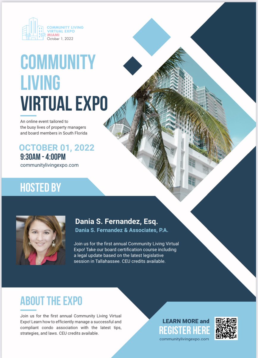 Take a look at this flyer for the Miami Community Living Virtual Expo hosted by Dr. Dania S. Fernandez, Esq. This expo is designed to teach you how to efficiently manage a successful and compliant condo association with the latest tips, strategies, and laws. #MiamiDadeCounty #HOA