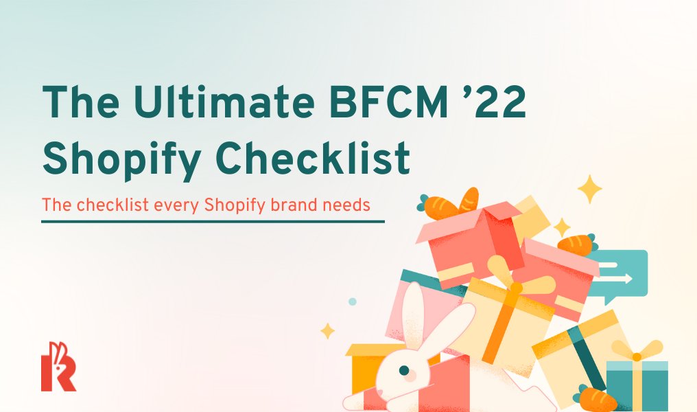 getreturnrabbit's tweet photo. The holiday season is sneaking up fast, is your Shopify store ready? Our monthly #BFCM checklist has everything your Shopify store needs for a thriving (and profitable!) selling season: https://t.co/Jf9DdgPAdB https://t.co/BqQp160AEo