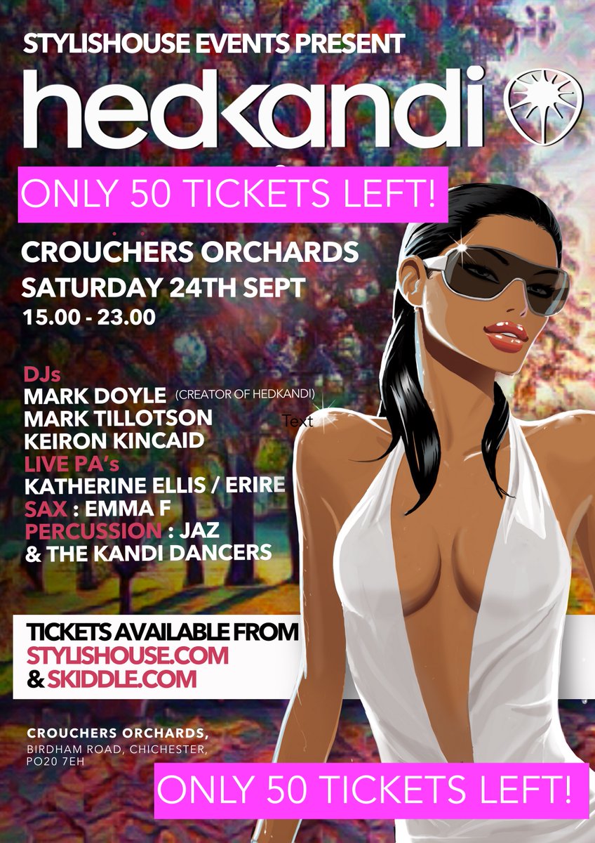 It's Nearly Time &amp; There Are Only 50 Tickets Left
We say "Farewell To Summer" @ Crouchers Orchards in Chichester. Join Mark Doyle, Richard Earnshaw, Mark Tillotson, Kieron Kincaid, Katherine Ellis, Erire plus the Hedkandi Dancers, Sax, &amp; Percussion  skiddle.com/e/36143834