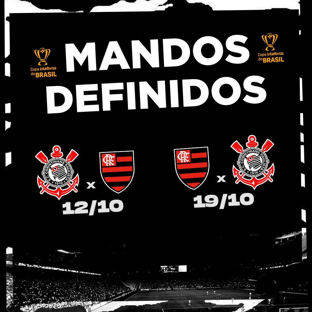 ⚽ on X: Foi definida a ordem dos jogos da final da Copa do Brasil:  Corinthians x Flamengo Primeiro jogo na Neo Química Arena, dia 12/10 e  decisão no Maracanã, dia 19/10.