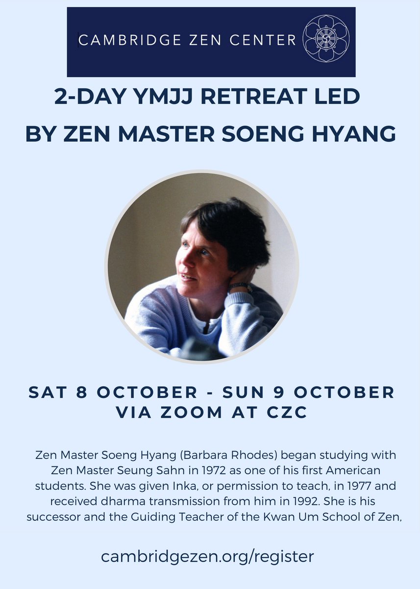 For more information and to register, go to
cambridgezen.org/register