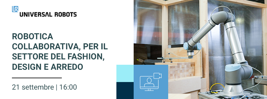 WEBINAR | ROBOTICA COLLABORATIVA, PER IL SETTORE DEL FASHION, DESIGN E ARREDO  mercoledì 21 settembre (ore 16:00) insieme agli esperti di #roboticacollaborativa di #UniversalRobots.

Iscriviti gratuitamente! ➡️ lnkd.in/dnSSgsV6

#robots #preferreddistributor #UR #STIMA