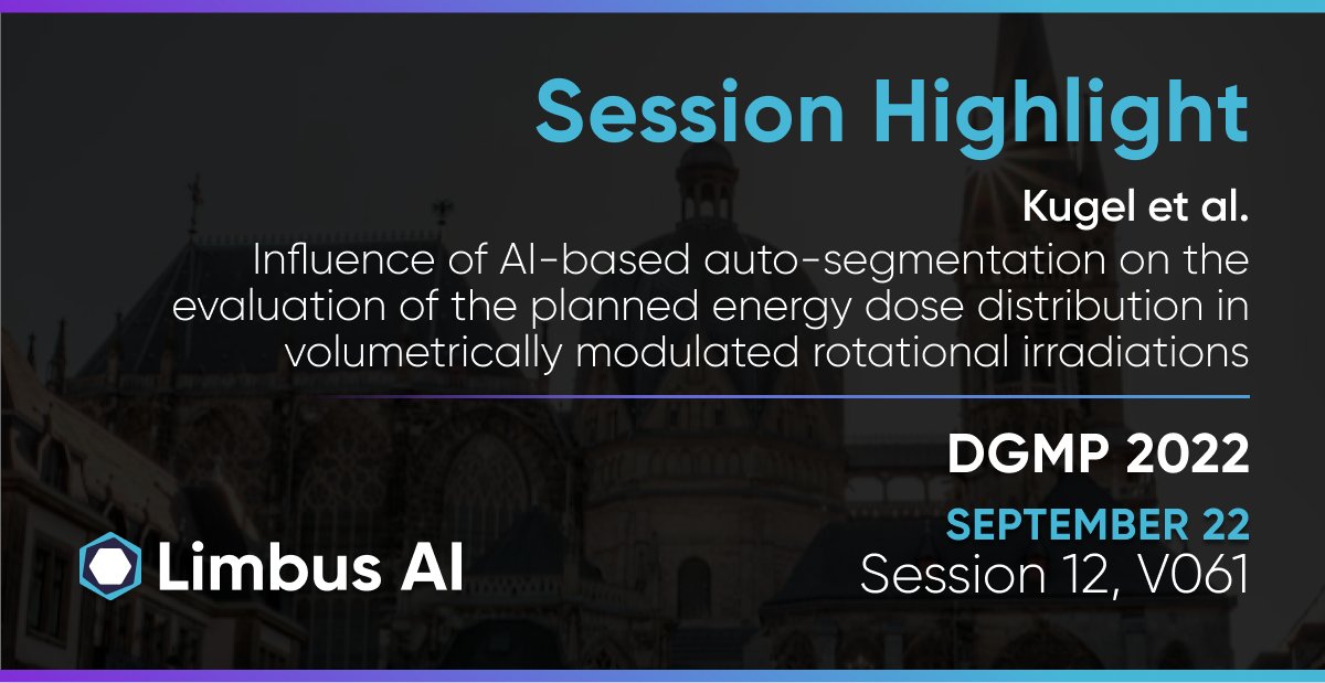 LimbusAI's tweet photo. Don't forget to mark your #DGMP2022 calendars with this unique talk by Fabian Kugel and the team from @UniklinikBonn. Session 12, V061. See you in Aachen! #ukbonn #ai #autocontouring #MedizinPhysik #DGMP #radonc @LimbusAI https://t.co/5kIIPa077W