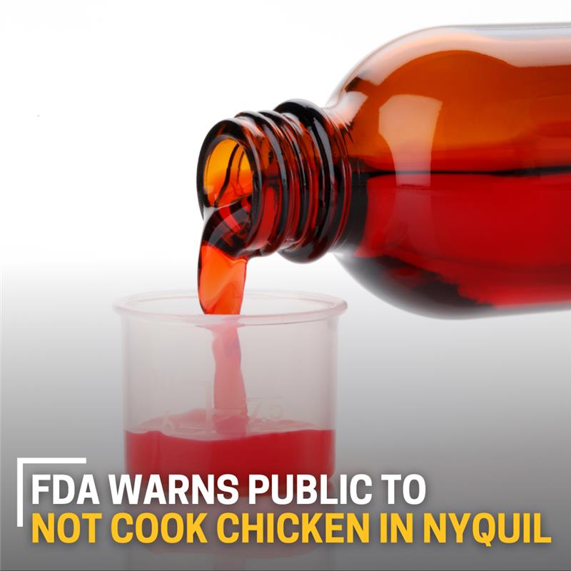 KWCH12's tweet photo. FDA: Do not cook chicken in NyQuil https://t.co/tZl6m6NlCs #kwch12 https://t.co/NwDzXab8Pf