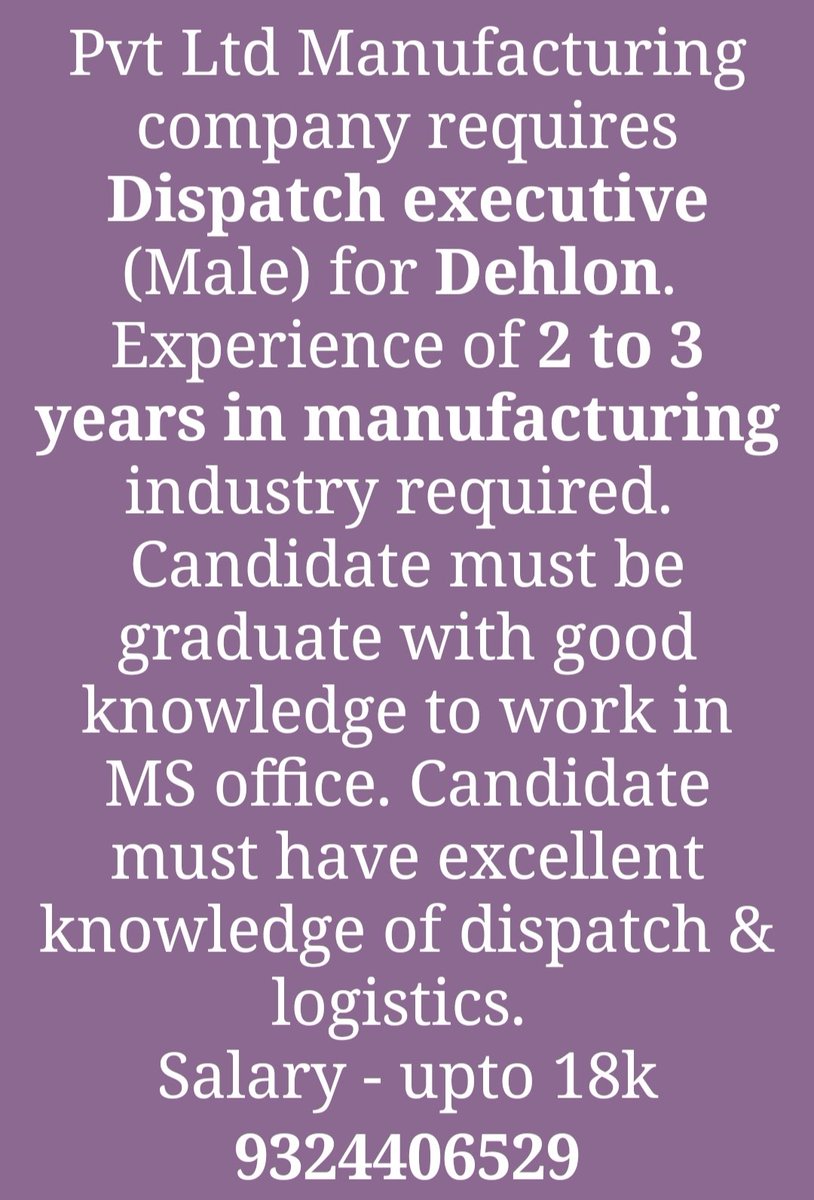 KhalsaJobs's tweet image. #dispatchexecutive #dispatchofficer #dispatch #ludhiana #dehlon #malerkotla #khalsajobs #manufacturingindustry #experience #graduate #hiring #jobsavailable #contactus #likesharecomment #callus - 9324406529
hr@khalsajobs.com
khalsajobs.com