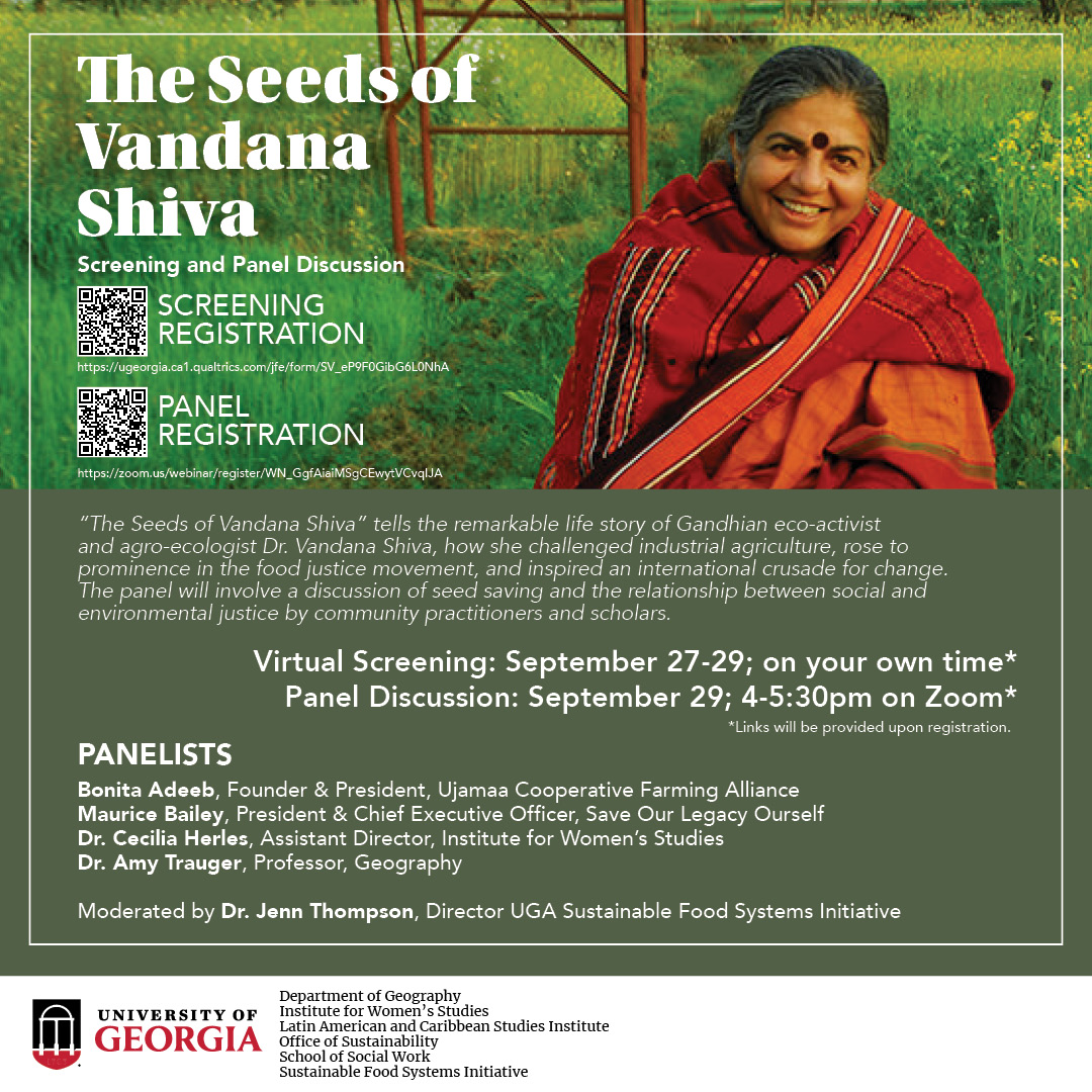 UGA Center for Integrative Conservation Research (@ugacicr) on Twitter photo ✨Upcoming Screening Announcement✨
"The Seeds of Vandana Shiva" <a href="/drvandanashiva/">Dr. Vandana Shiva</a> + Panel discussion featuring <a href="/UGAWMST/">UGA Women's Studies</a>, Dr. Cecilia Herles & Dr. Amy Trauger <a href="/GeographyUGA/">UGA Geography</a> <a href="/SustainableUga/">UGA Office of Sustainability</a> <a href="/UGASocialWork/">UGASocialWork</a>
Virtual Screening: Sept. 27th - 29th
Panel Discussion: Sept. 29th, 4-5:30pm ✨Upcoming Screening Announcement✨
"The Seeds of Vandana Shiva" <a href="/drvandanashiva/">Dr. Vandana Shiva</a> + Panel discussion featuring <a href="/UGAWMST/">UGA Women's Studies</a>, Dr. Cecilia Herles & Dr. Amy Trauger <a href="/GeographyUGA/">UGA Geography</a> <a href="/SustainableUga/">UGA Office of Sustainability</a> <a href="/UGASocialWork/">UGASocialWork</a>
Virtual Screening: Sept. 27th - 29th
Panel Discussion: Sept. 29th, 4-5:30pm