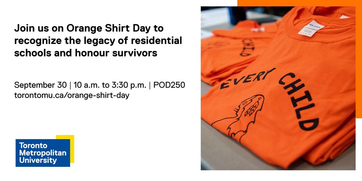 For the 6th annual Orange Shirt Day at <a href="/TorontoMet/">Toronto Metropolitan University</a>, we invite you to wear orange to honour survivors of residential schools, and join us for a day of events recognizing the system’s harmful impact in the spirit of truth-telling and reconciliation. torontomu.ca/orange-shirt-d…