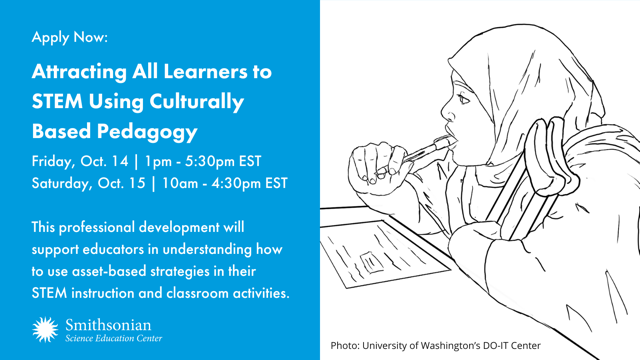 SmithsonianEdu's tweet photo. Registration for the Smithsonian Science Education Center’s Attracting All Learners to STEM Using Culturally Based Pedagogy PD is now open. Sign up today! 
https://t.co/tbTXvqQUjZ https://t.co/uzNCFnkcYs