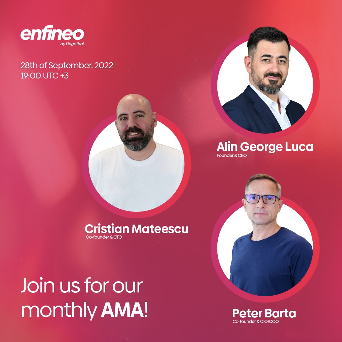 📢 A.M.A. Announcement 📢

📅 On 28th September, at 19:00 UTC +3
❓  What questions do you have about enfineo?
✍️ Write them in your Notes. We promise to answer them all.
📌 The A.M.A will be live, on our YouTube channel.
Subscribe Here 👉 youtube.com/c/degethal

#enfineo #ama