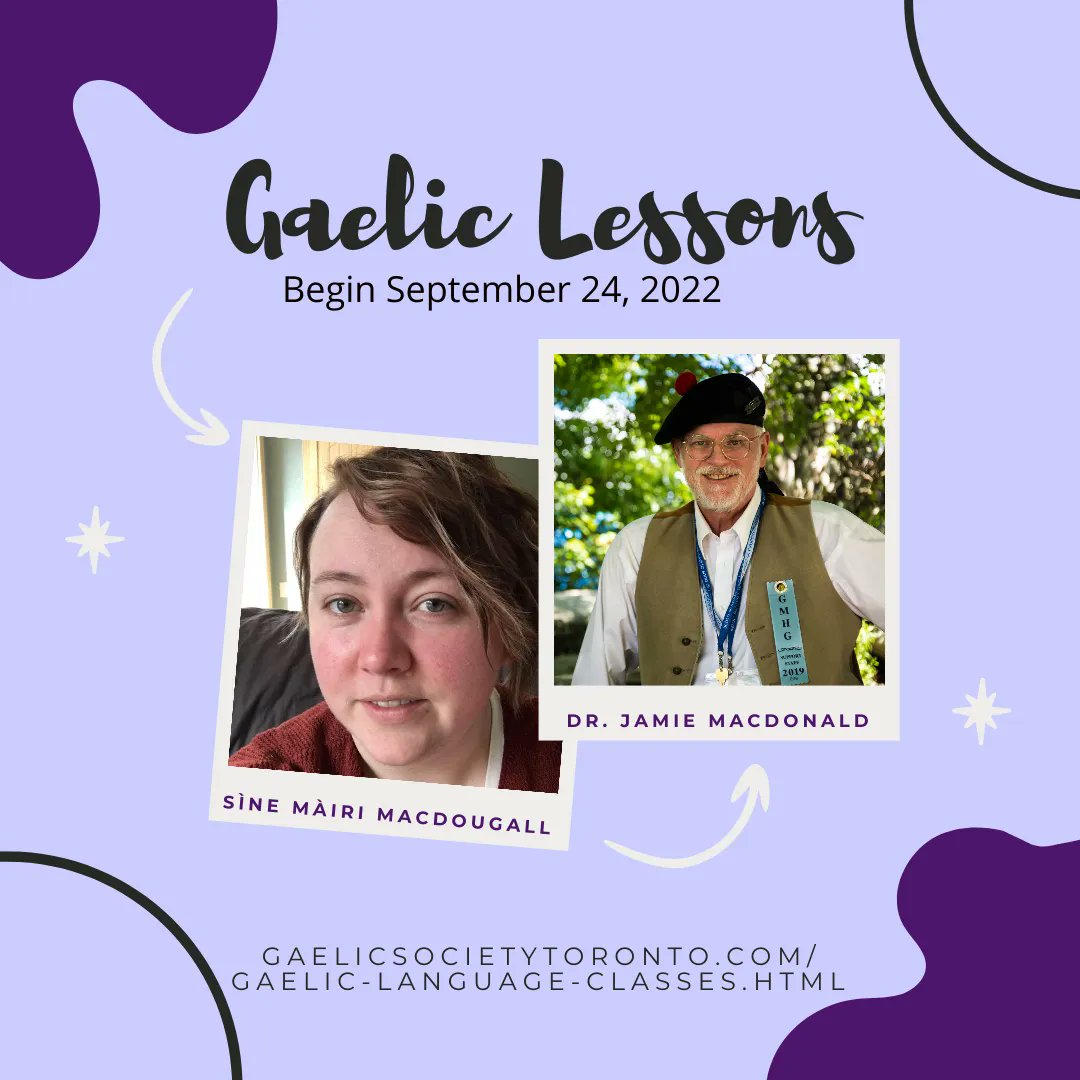 The Fall Gaelic Language classes will begin this Saturday, September 24. We welcome back our instructors, Dr. Jamie MacDonald and Sìne Màiri MacDougall.

Fall Session 1 will run September 24, Oct 1, 15, 22, 29 

Please go to gaelicsocietytoronto.com/gaelic-languag… to register and apply payment.