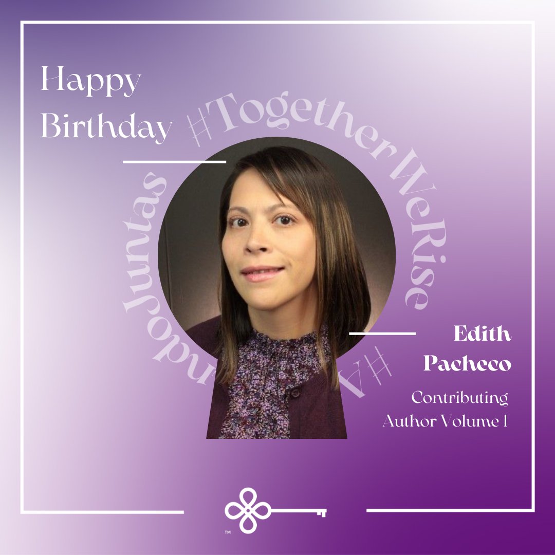 LatinasInHR's tweet photo. Happiest Birthday to Edith Pacheco, contributing author of #LatinasRisingUpinHR Vol. I! #latinasinhr https://t.co/ijHIsuLSCw