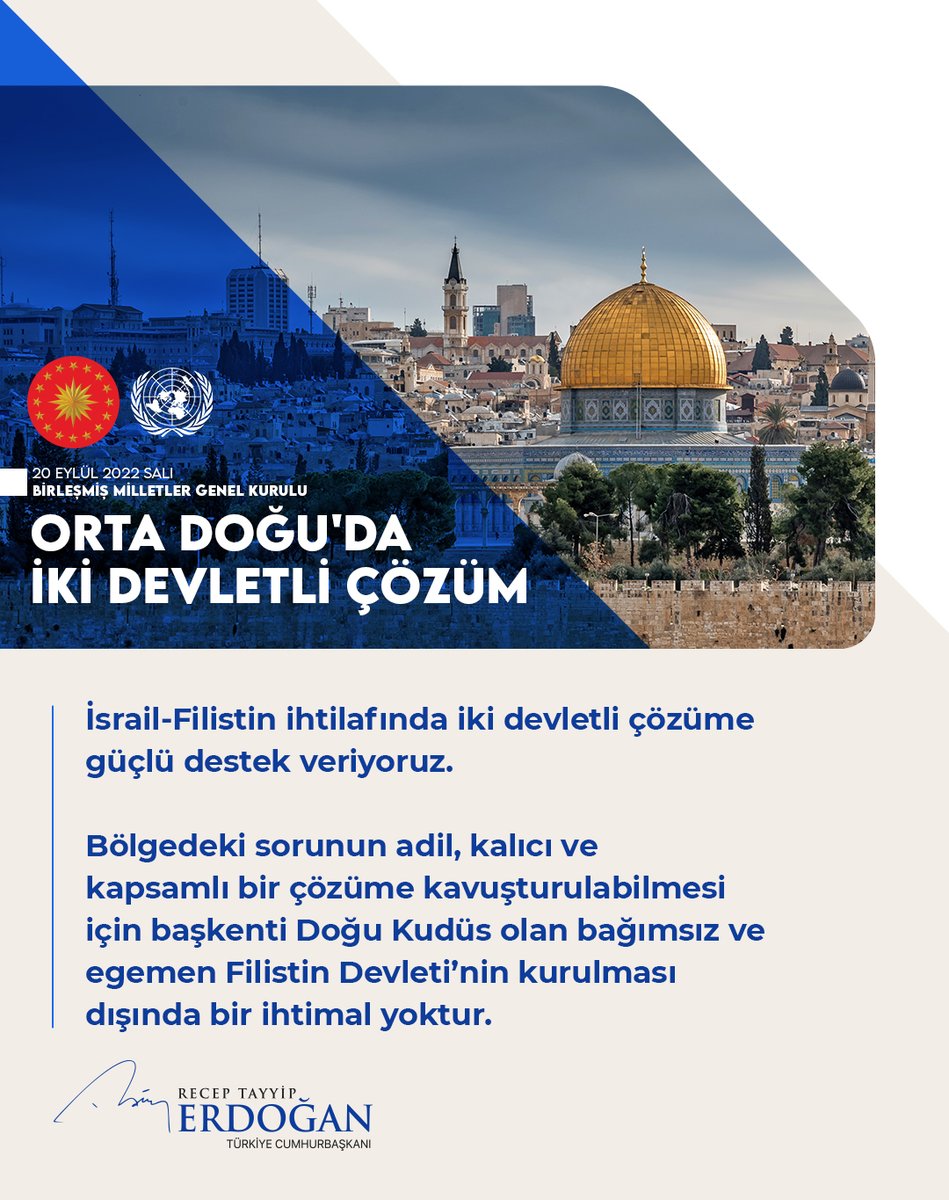 Adil, kalıcı ve kapsamlı bir çözüm için başkenti Doğu Kudüs olan bağımsız ve egemen Filistin Devleti’nin kurulması dışında bir ihtimal yoktur. #UNGA
