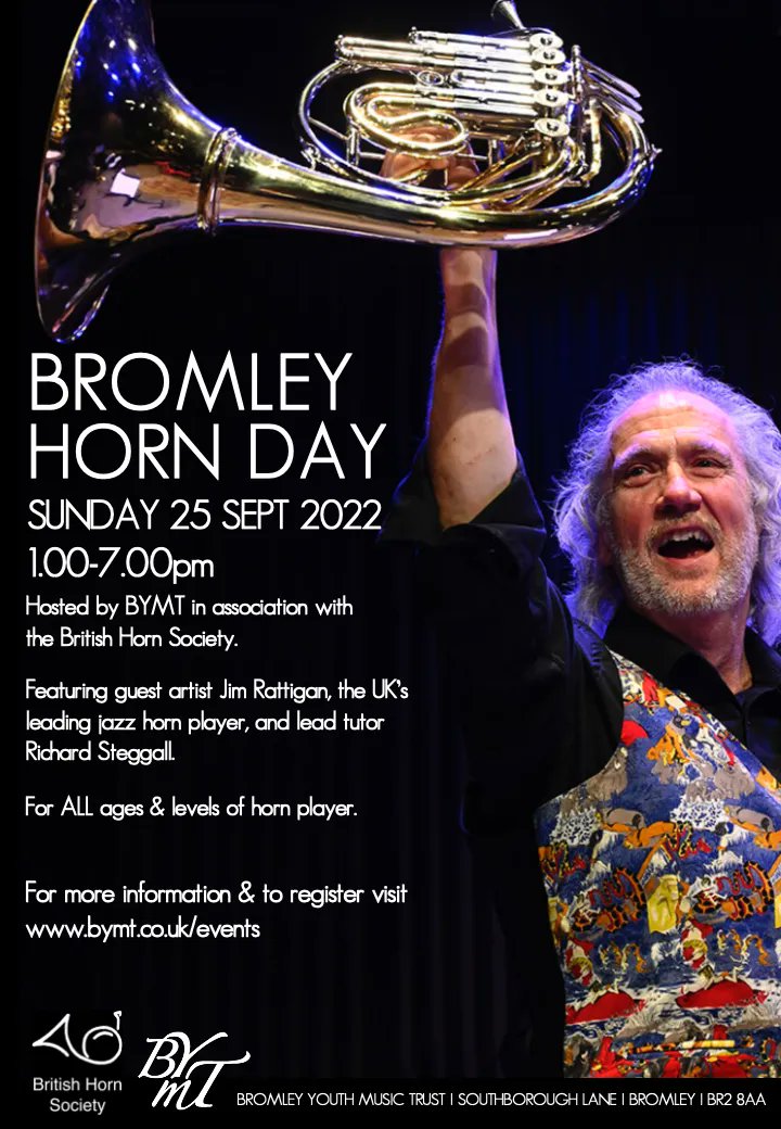 This Sunday, 25 Sept, BYMT welcomes Jim Rattigan, the UK's leading jazz horn player for the Bromley Horn Day. The workshop & concert are suitable for all ages & levels of horn players. For more information & to register visit bymt.co.uk/events @britishhorns