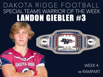 Congratulations to Landon Giebler Dakota Ridge Special Teams Warrior of the week vs Rampart.  Field goals of 48 and 43 yards, 4 touchbacks and 5-5 on PAT!  Great job Landon ⁦<a href="/Landon_Giebler/">Landon Giebler</a>⁩ ⁦<a href="/DRHS_Athletics/">DakotaRidgeHS_Athletics</a>⁩ ⁦<a href="/JeffcoAthletics/">Jeffco Athletics</a>⁩