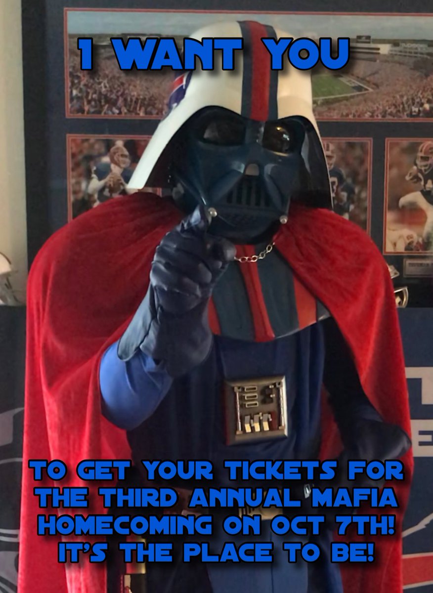 BillsVader's tweet photo. Don’t forget to get your tickets for the third annual @mafiahomecoming party on October 7th!  It’s the place to be!  May the BILLS be with you!  Go Bills! #billsmafia https://t.co/sDicUB00cw