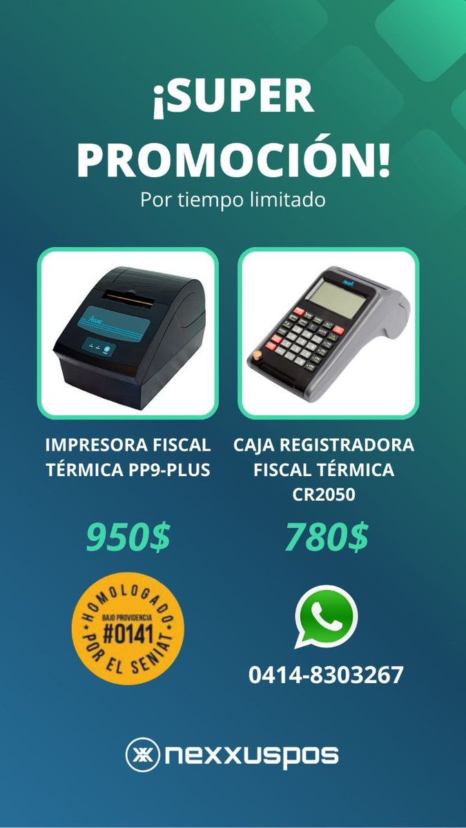 Nexxuspos's tweet photo. Súper #promoción de #equiposfiscales de @TheFactoryHKA ¡por tiempo limitado!
#nexxuspos #pzo #puertoordaz #máquinasfiscales #deberesfiscales #equiposhomologados #seniat #impresorasfiscales #cajasregistradoras https://t.co/muZXqu5x8r