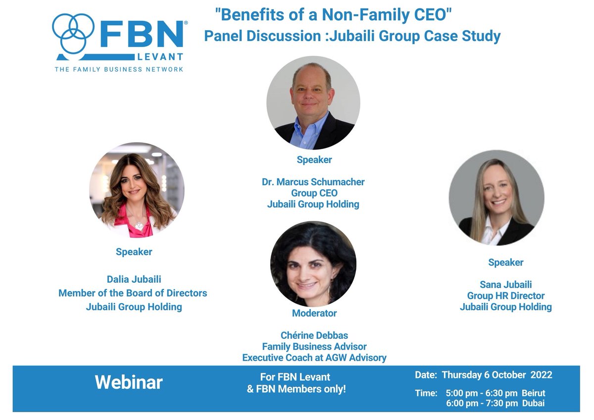 FBN Levant Webinar on "Benefits of a non-Family CEO" on Thursday 6th October, 2022
#FBNLevant #FamilyBusinessNetwork #CEO #HR