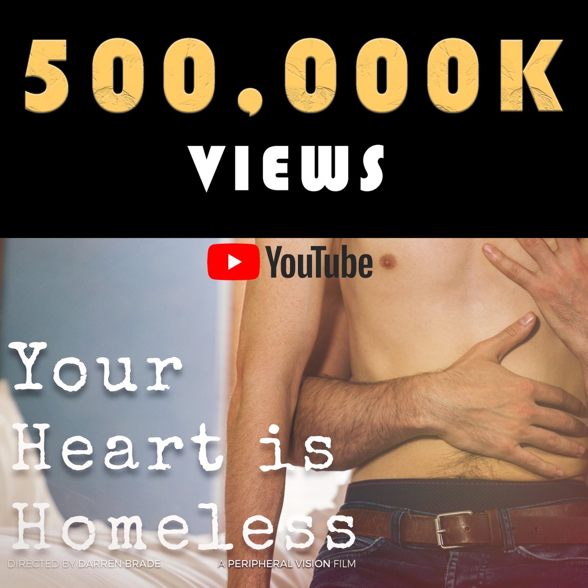 PVFUK's tweet photo. Last weekend we celebrated our LGBT+ short film "Your Heart is Homeless" reaching over HALF A MILLION VIEWS on YouTube!

If you haven't seen it yet, you can watch it here for free:
https://t.co/tNYDlYLH7x

#LGBT+ #LGBTQ #GAY #shortfilm #film https://t.co/kBu32NM52O