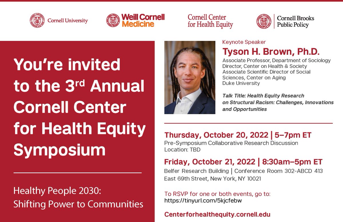 You’re invited to the 3rd Annual Cornell Center for Health Equity Symposium! A special keynote address from Tyson H. Brown, Ph.D. (@tysonbrown) on 'Health Equity Research on Structural Racism: Challenges, Innovations and Opportunities'. Register: tinyurl.com/5kjcfebw