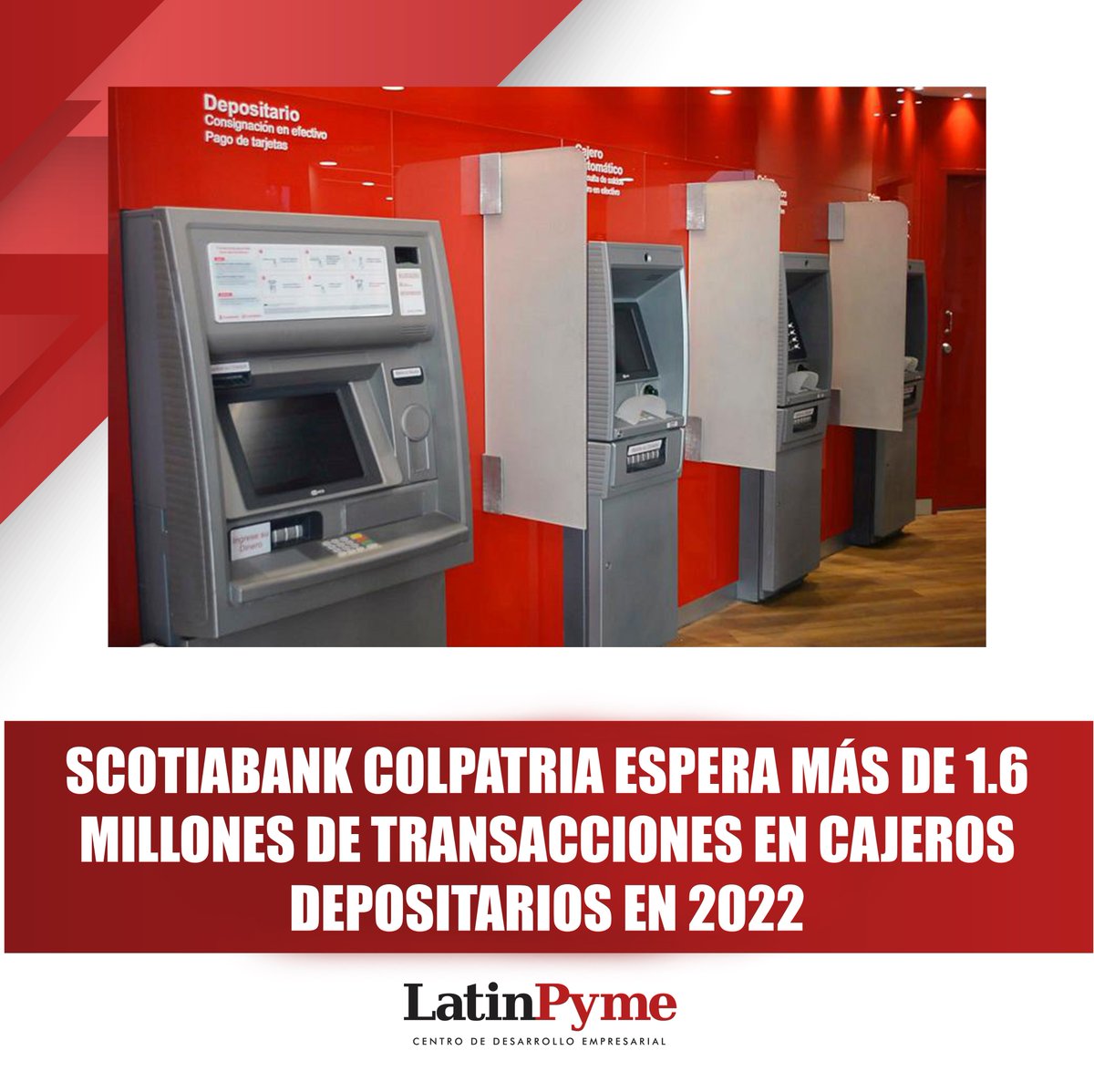 funipymes's tweet photo. SCOTIABANK COLPATRIA ESPERA MÁS DE 1.6 MILLONES DE TRANSACCIONES EN CAJEROS DEPOSITARIOS EN 2022

Lea la noticia completa en: https://t.co/IVwrWAREAC

#NoticiasLatinpyme #Finanzas https://t.co/cKSABFdZ1t